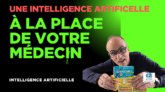 Une IA à la place de votre médecin