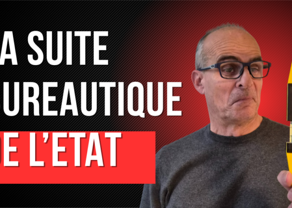 La suite bureautiQUE DE lETAT