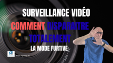 thumbnail camera lens backdrop with bold white surveillance vidÉo red comment blue disparaÎtre totalement and white la mode furtive plus a man in a blue shirt on the right