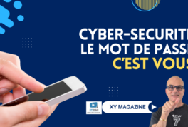 french cyber security banner large white and yellow text on blue background person thumbs up hands holding a smartphone xy magazine logo