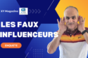 french banner for xy magazine large white text les faux influenceurs on blue geometric background man in a striped polo cupping his ears on the right orange enquete button